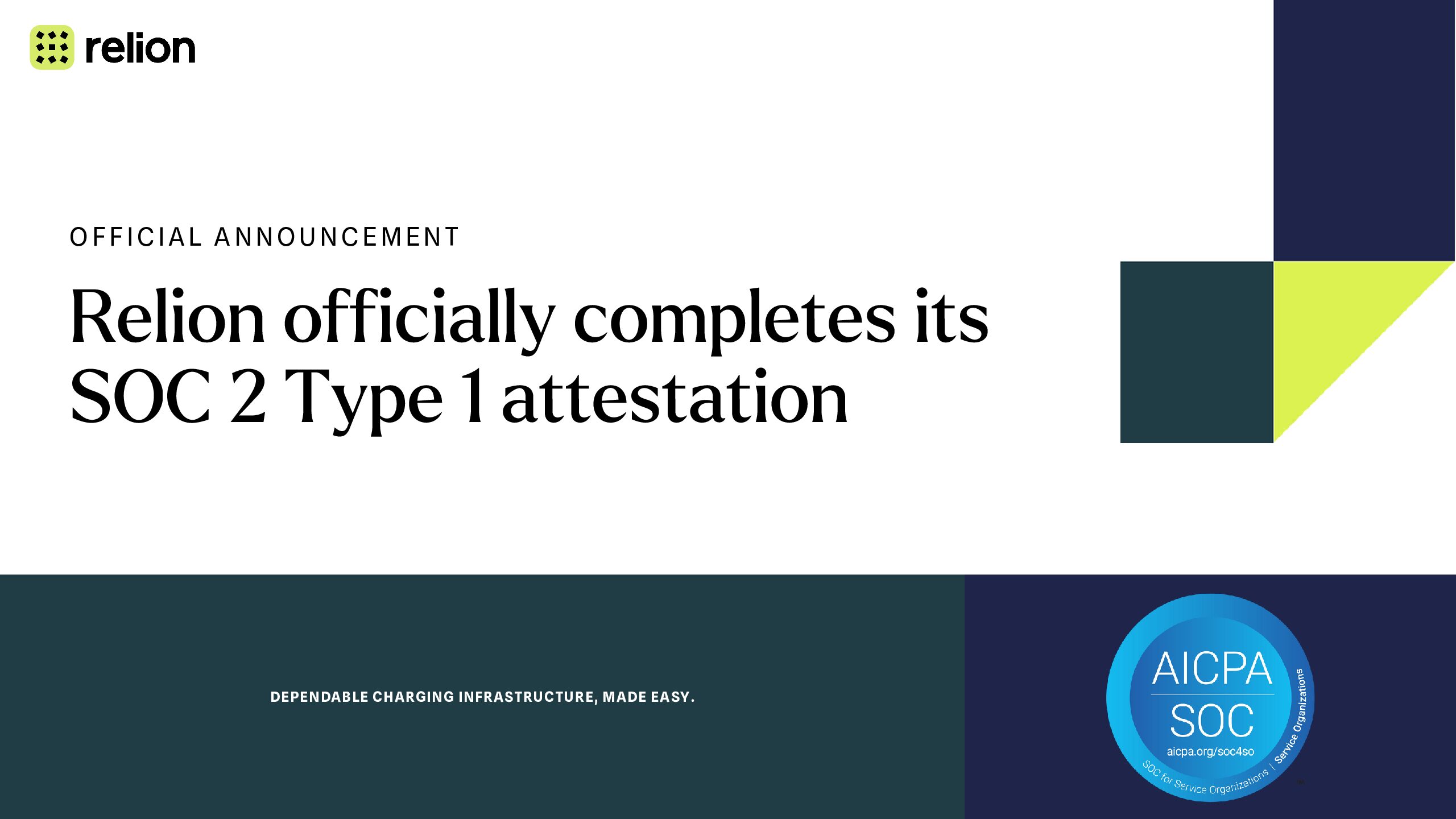 Relion Completes SOC 2 Type I Attestation, Reinforcing Our Commitment to Security and Reliability